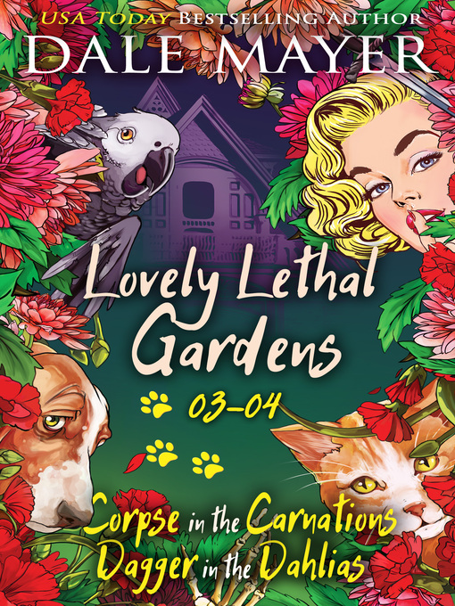 Title details for Lovely Lethal Gardens by Dale Mayer - Available